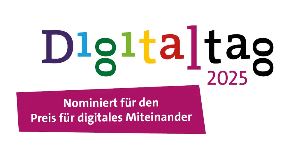 Nominierung Digitaltag 2025 – Preis für digitales Miteinander Logo des Digitaltags 2025 mit bunten Buchstaben und dem Hinweis „Nominiert für den Preis für digitales Miteinander“ in einem magentafarbenen Kasten.